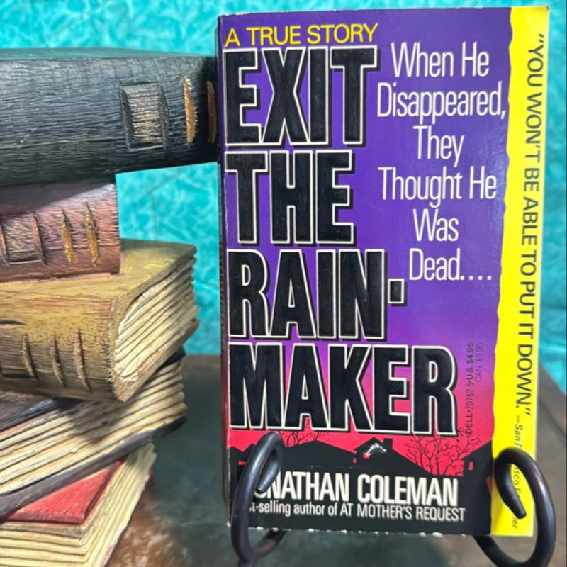 Exit the Rainmaker