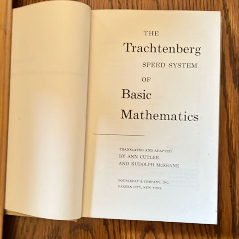 The Trachtenberg Speed System of Basic Mathematics