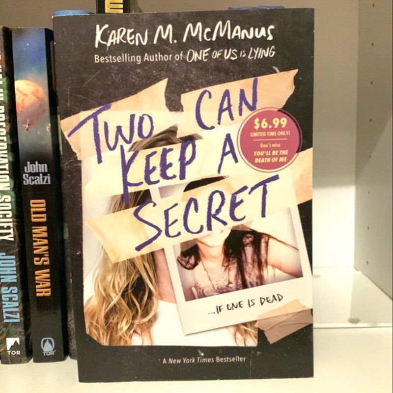 Two Can Keep a Secret