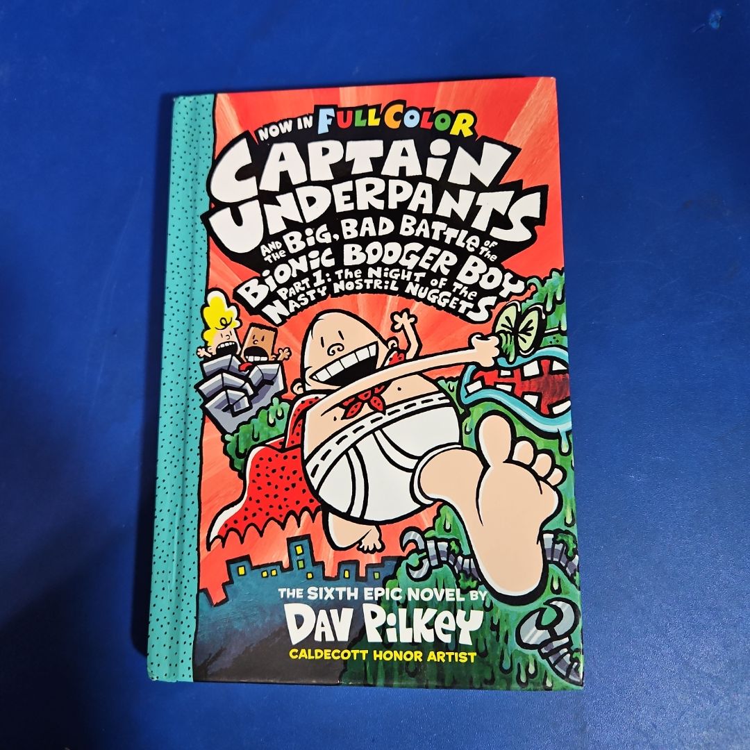 Captain Underpants and the Big, Bad Battle of the Bionic Booger Boy