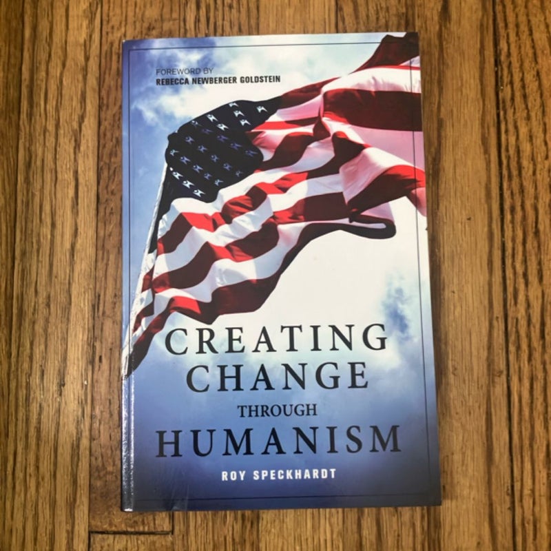 Creating Change Through Humanism