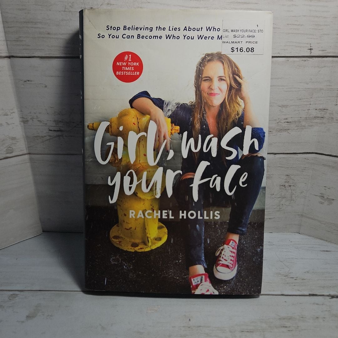 Girl, Wash Your Face