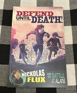 Defend until Death!