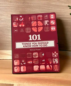 101 Things you should know how to do