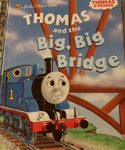 Thomas and the Big, Big Bridge