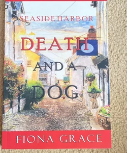 Death and a Dog (a Lacey Doyle Cozy Mystery-Book 2)