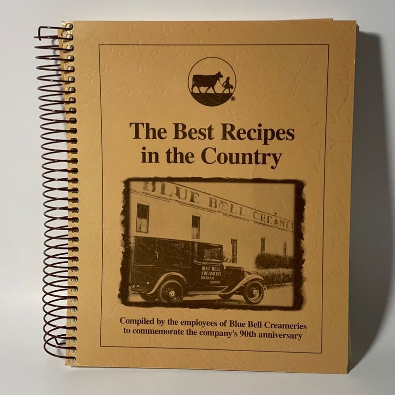 The Best Recipes in the Country (Blue Bell Cookbook)