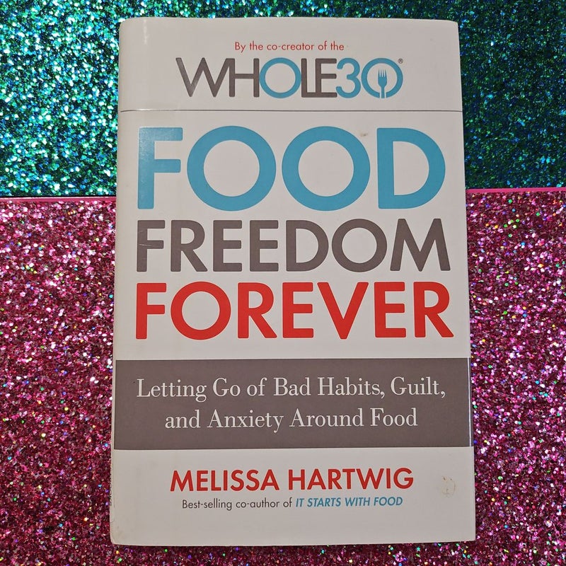 Food Freedom Forever