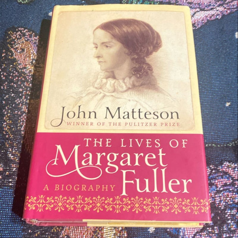 The Lives of Margaret Fuller