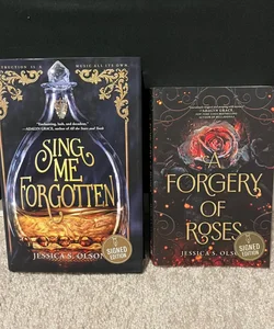 Sing me Forgotten, A Forgery of Roses BOTH SIGNED EDITIONS