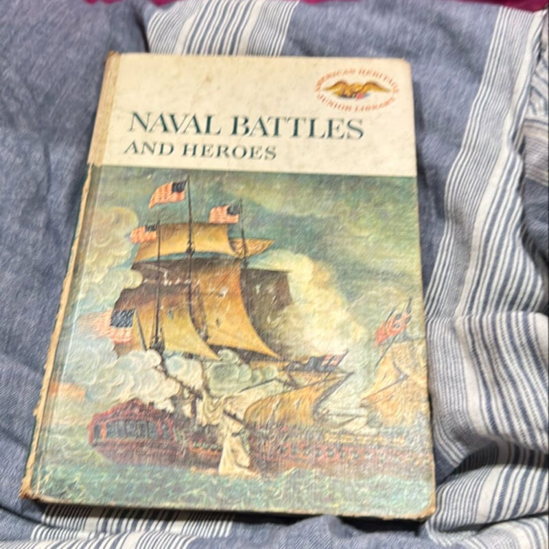 Naval Battles and Heroes