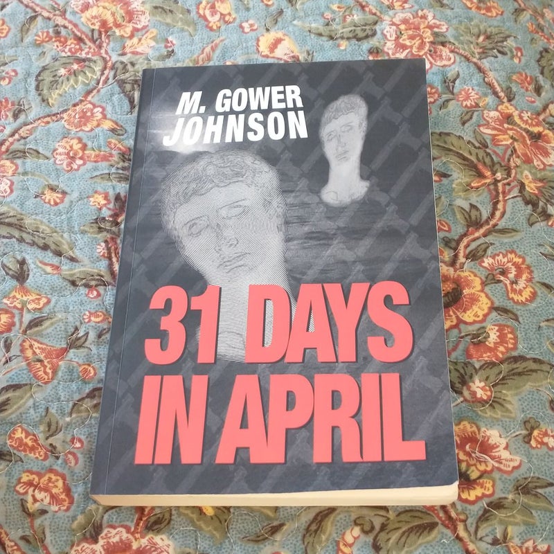 31 Days In April