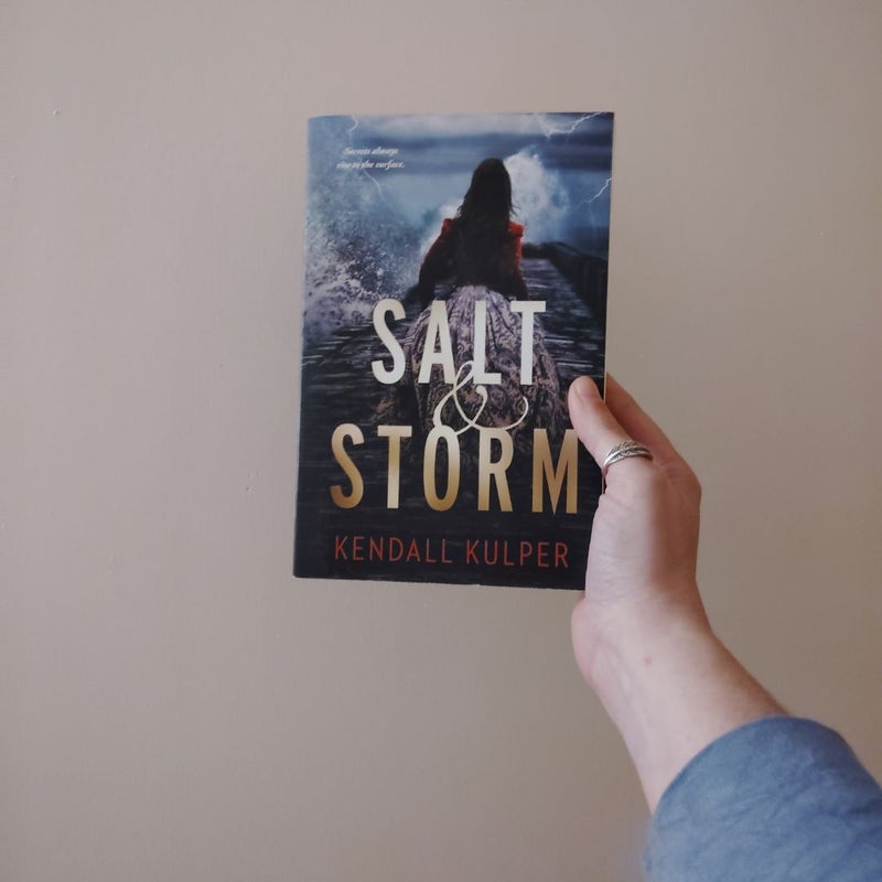 Salt and Storm