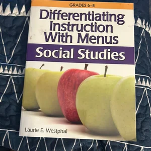Differentiating Instruction with Menus - Social Studies
