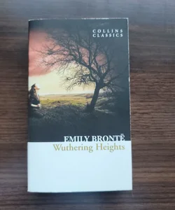 Wuthering Heights (Collins Classics)