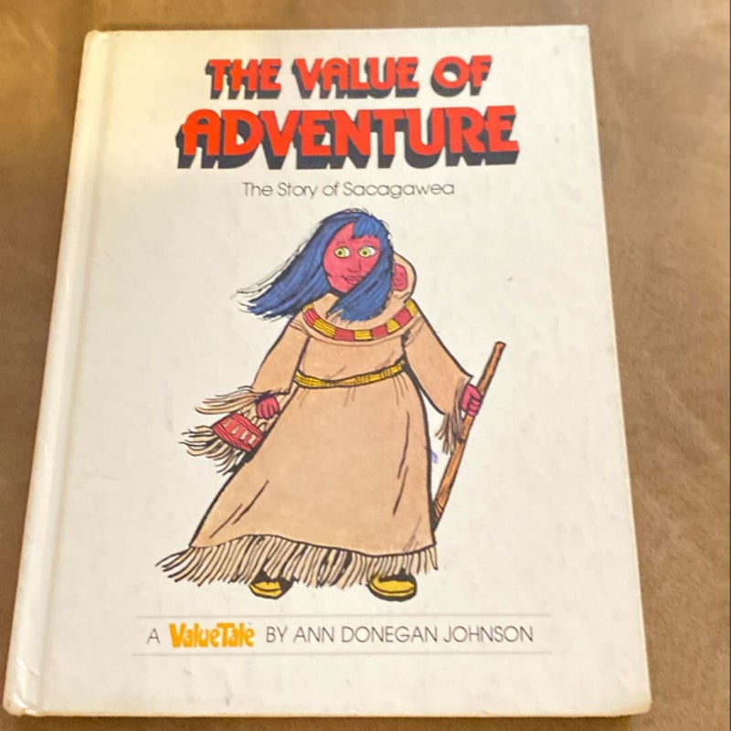 The value of adventure