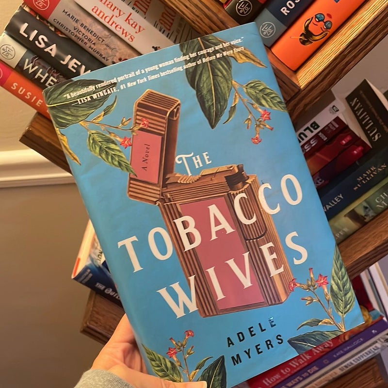 The Tobacco Wives