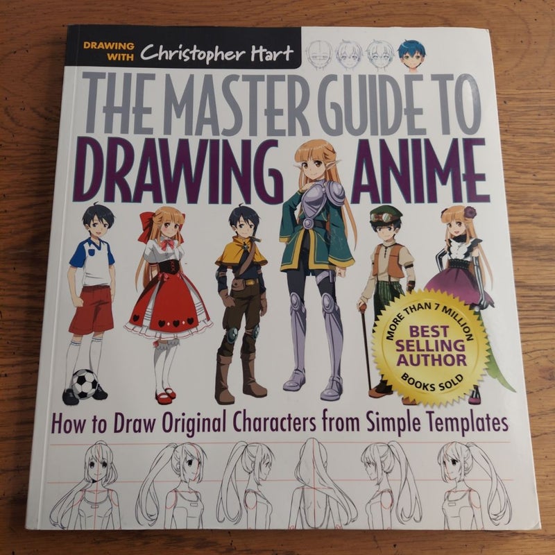 The Master Guide to Drawing Anime