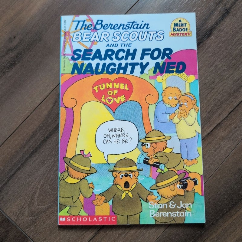 The Berenstain Bear Scouts and the Search for Naughty Ned
