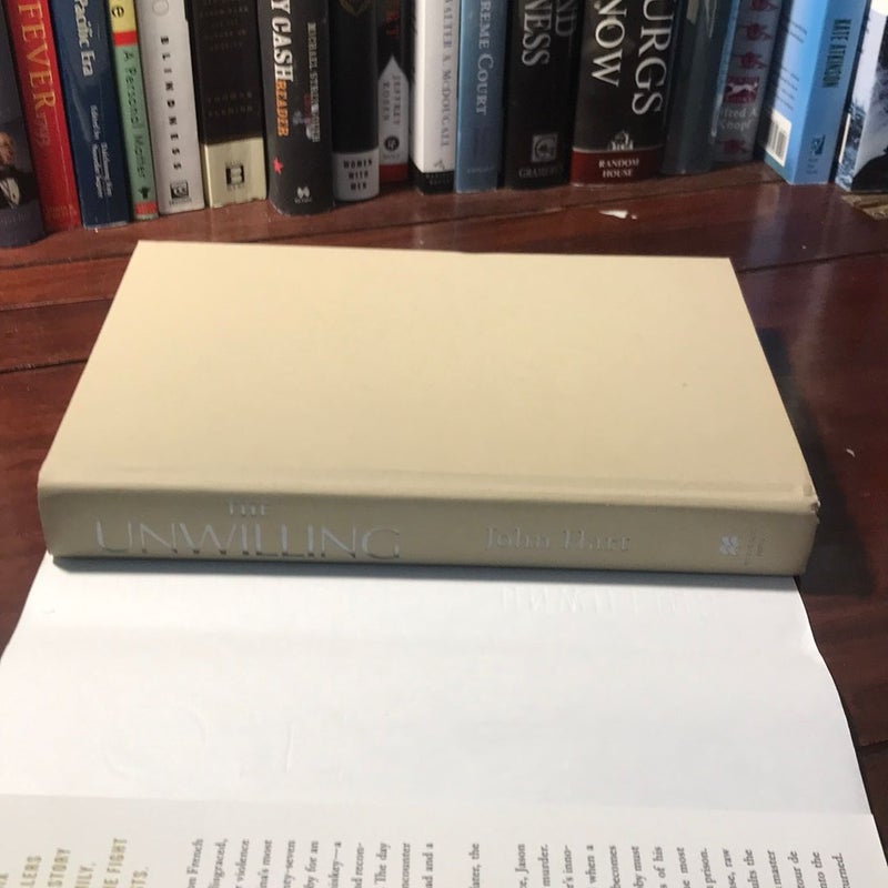 First edition /1st * The Unwilling