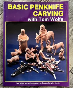 Basic Penknife Carving with Tom Wolfe