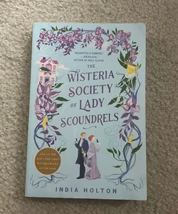 The Wisteria Society of Lady Scoundrels