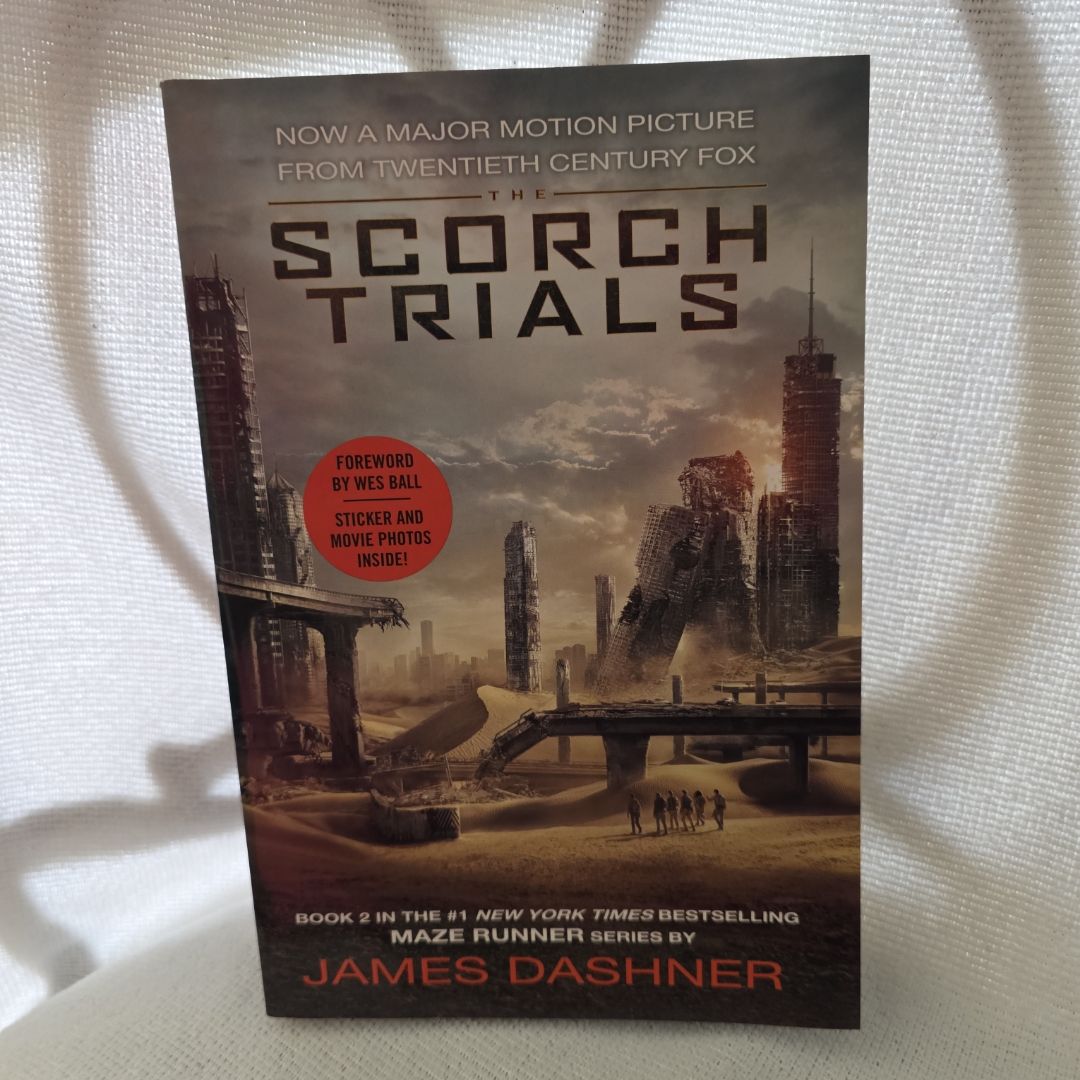 The Scorch Trials Movie Tie-In Edition (Maze Runner, Book Two)