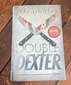 Double Dexter