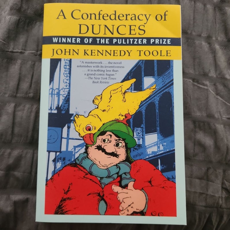 A Confederacy of Dunces