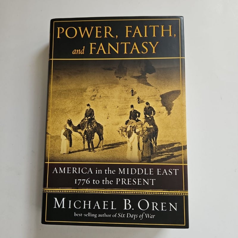 Power, Faith, and Fantasy