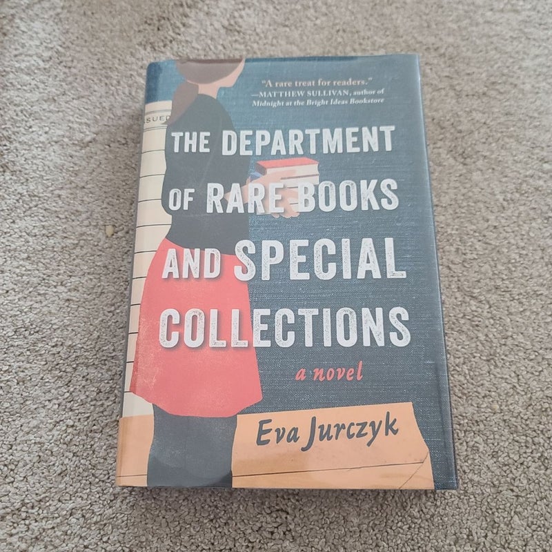 The Department of Rare Books and Special Collections