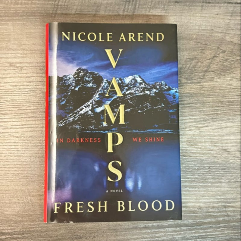 VAMPS: Fresh Blood