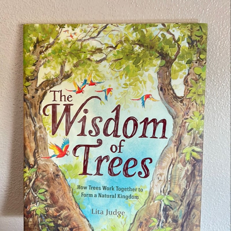 The Wisdom of Trees
