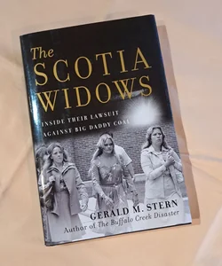 The Scotia Widows 1st Edition