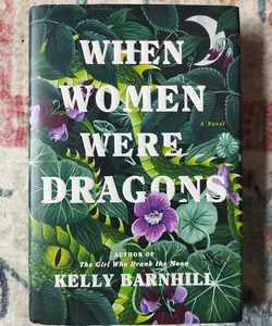 When Women Were Dragons