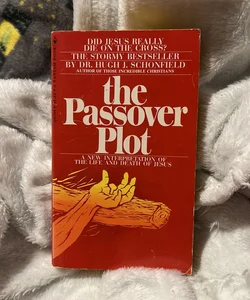 the Passover Plot