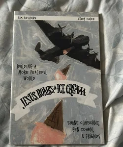 Jesus, Bombs, and Ice Cream