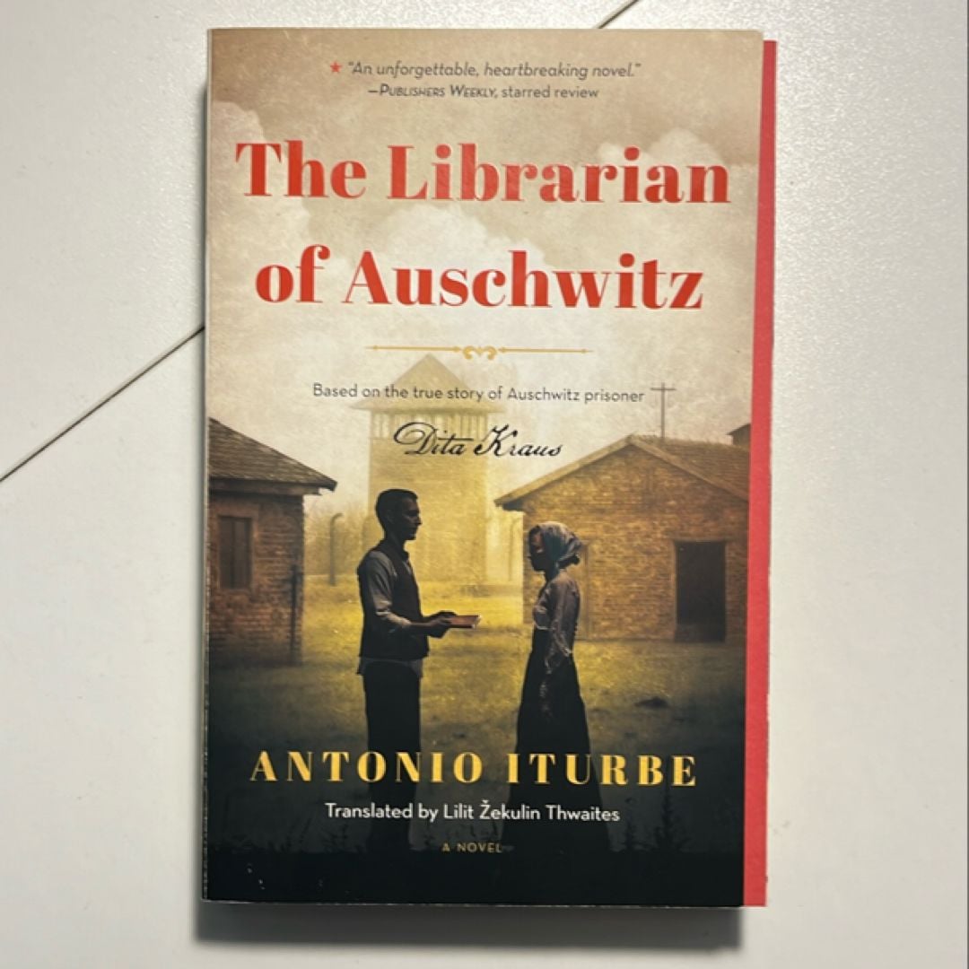 The Librarian of Auschwitz (Special Edition) by Antonio Iturbe; Lilit ...