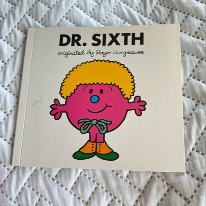 Dr. Sixth