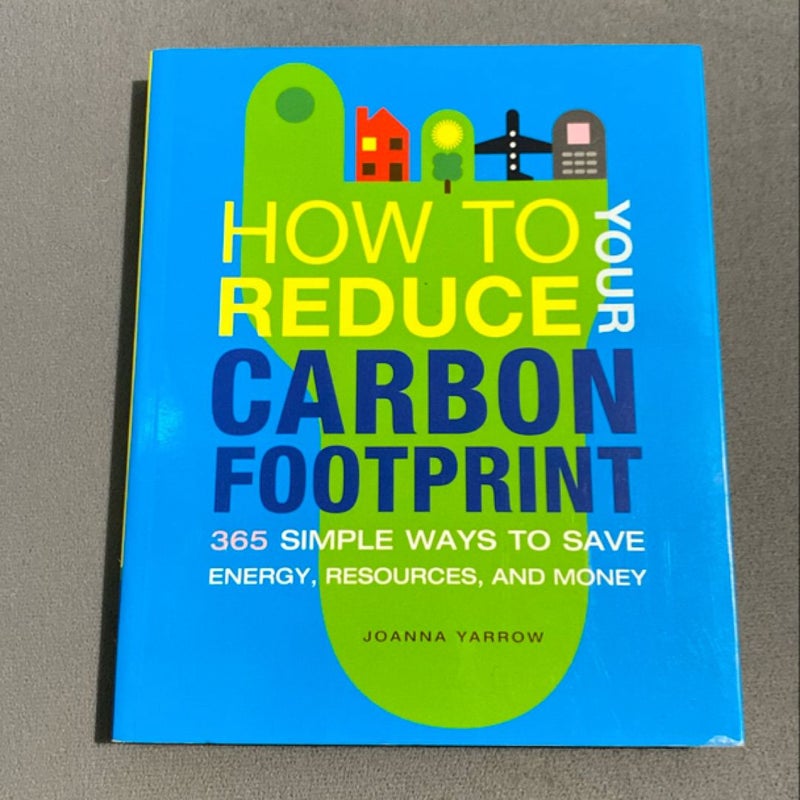 How to Reduce Your Carbon Footprint