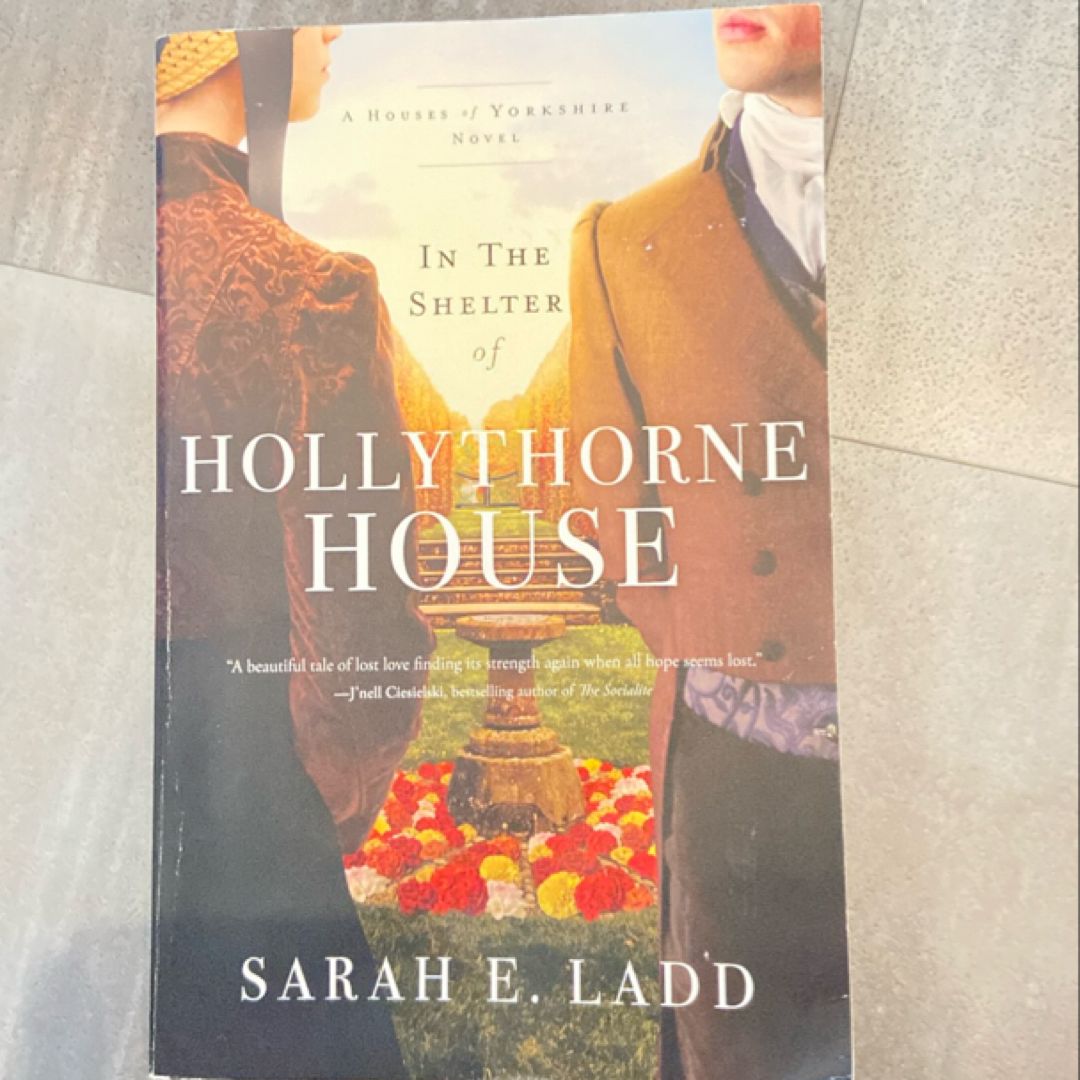 In the Shelter of Hollythorne House