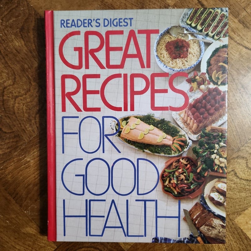 Great Recipes for Good Health