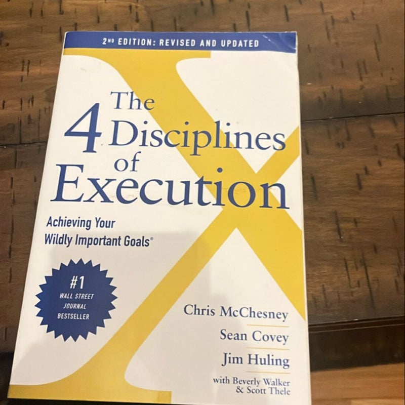 The 4 Disciplines of Execution: Revised and Updated