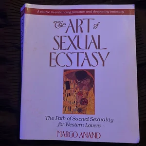 Art of Sexual Ecstasy