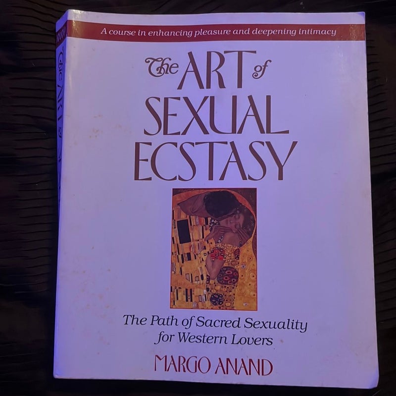 The Art of Sexual Ecstasy