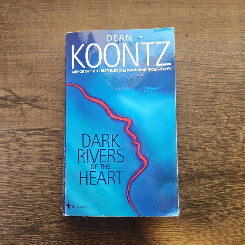 Dark Rivers of the Heart