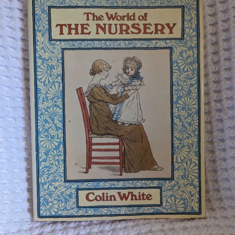 The World Of The Nursery