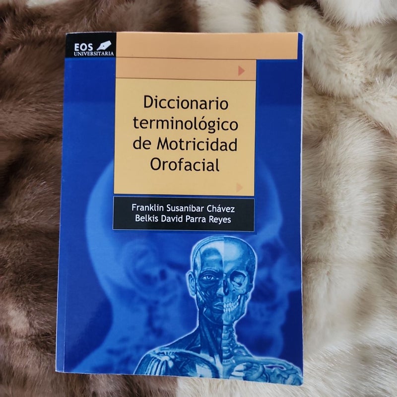 Diccionario terminológico de motricidad orofacial