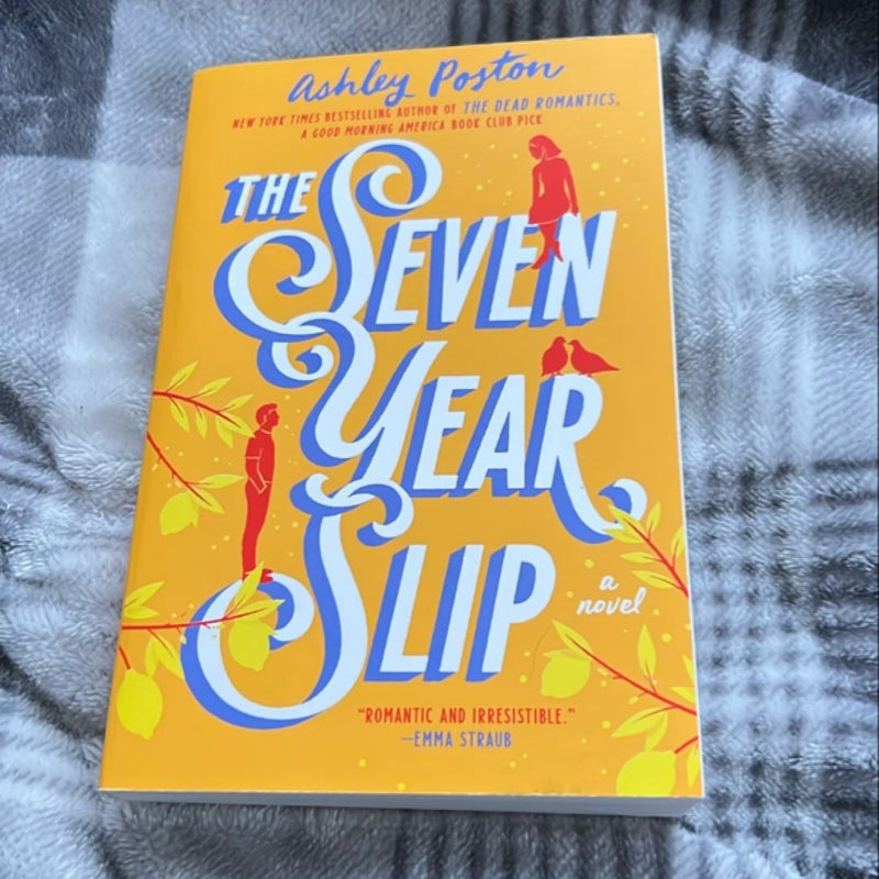 The Seven Year Slip