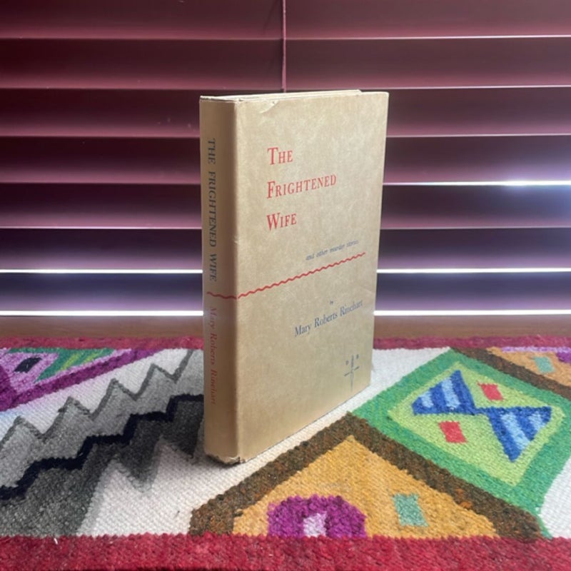 The Frightened Wife and Other Stories (1953 Detective Book Club Edition)